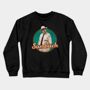 Sumbitch Crewneck Sweatshirt